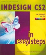 Indesign Cs2 in Easy Steps di Robert Shufflebotham edito da Computer Step