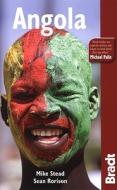 Angola di Mike Stead, Sean Rorison edito da Bradt Travel Guides