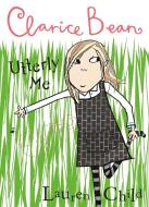 Clarice Bean, Utterly Me di Lauren Child edito da Hachette Children's Group