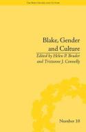Blake, Gender and Culture di Helen P. Bruder edito da Taylor & Francis Ltd