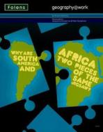 Geography@work: (1) Why Are South America And Africa Two Pieces Of The Same Jigsaw? Student Book di Richard Bateman edito da Oxford University Press