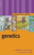 Genetics di Burton S. Guttman, David T. Suzuki, Tara Cullis edito da Oneworld Publications