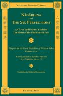Nagarjuna on the Six Perfections di Arya Nagarjuna edito da Kalavinka Press