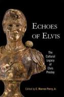 Echoes of Elvis edito da Smithsonian Books