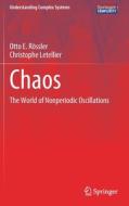 Chaos di Christophe Letellier, Otto E. Rössler edito da Springer International Publishing