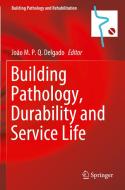 Building Pathology, Durability and Service Life edito da Springer International Publishing