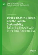 Islamic Finance, FinTech, and the Road to Sustainability edito da Springer International Publishing