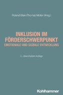 Inklusion im Förderschwerpunkt emotionale und soziale Entwicklung edito da Kohlhammer W.