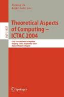 Theoretical Aspects of Computing - ICTAC 2004 edito da Springer Berlin Heidelberg