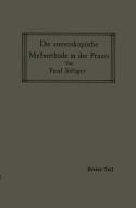 Die stereoskopische Meßmethode in der Praxis di Paul Seliger edito da Springer Berlin Heidelberg