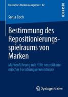 Bestimmung des Repositionierungsspielraums von Marken di Sonja Boch edito da Springer Fachmedien Wiesbaden
