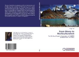 From Mono to Multiculturalism di Bingjie Fan edito da LAP Lambert Academic Publishing