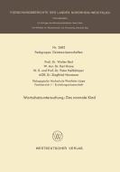 Wortschatzuntersuchung: Das normale Kind di Karl Brose, Peter Heitkämper, Siegfried Neumann, Walter Rest edito da VS Verlag für Sozialwissenschaften