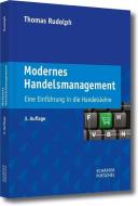 Modernes Handelsmanagement di Thomas Rudolph edito da Schäffer-Poeschel Verlag