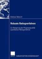Robuste Ratingverfahren di Andreas Oelerich edito da Deutscher Universitätsverlag