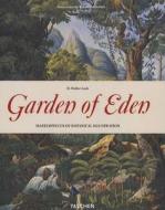 Garden of Eden di Walter H. Lack edito da Taschen
