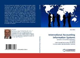 International Accounting Information Systems di Jeno Beke edito da LAP Lambert Acad. Publ.