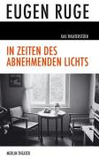 In Zeiten des abnehmenden Lichts di Eugen Ruge edito da Merlin Verlag
