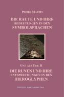 Die Raute und ihre Bedeutung in den Symbolsprachen di Pierre Martin edito da Edition Oriflamme