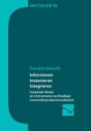 Informieren, Inszenieren, Integrieren di Sandra Duschl edito da Mainzer Institut für Buchwissenschaft
