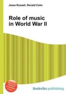 Role Of Music In World War Ii edito da Book On Demand Ltd.