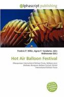 Hot Air Balloon Festival edito da Alphascript Publishing