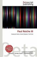 Paul Reiche III edito da Betascript Publishing