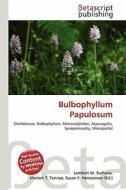 Bulbophyllum Papulosum edito da Betascript Publishing