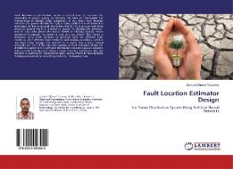 Fault Location Estimator Design di Samuel Shawel Tessema edito da LAP Lambert Academic Publishing