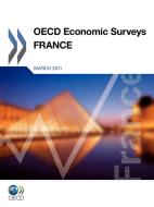 Oecd Economic Surveys: France di Oecd Publishing edito da Organization For Economic Co-operation And Development (oecd