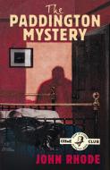 The Paddington Mystery di John Rhode edito da HarperCollins Publishers