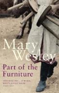 Part Of The Furniture di Mary Wesley edito da Vintage Publishing