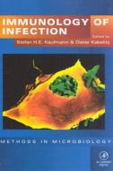 Immunology of Infection di Stefan H. Kaufmann, Dougan, Stefan Kaufmann edito da ACADEMIC PR INC
