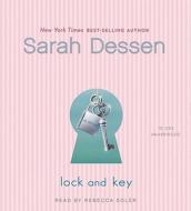 Lock and Key di Sarah Dessen edito da Penguin Audiobooks