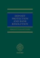 Deposit Protection and Bank Resolution di Nikoletta Kleftouri edito da OUP Oxford