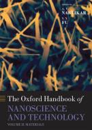 Oxford Handbook of Nanoscience and Technology: Volume 2: Materials: Structures, Properties and Characterization Techniqu di A. V. Narlikar, Y. Y. Fu edito da OXFORD UNIV PR