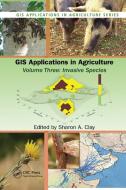 GIS Applications in Agriculture, Volume Three edito da Taylor & Francis Ltd