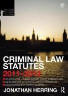 Criminal Law Statutes di Jonathan Herring edito da Taylor & Francis Ltd