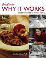 Insider Secrets To Great Food di Betty Crocker, Kevin Ryan edito da John Wiley And Sons Ltd