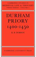 Durham Priory 1400 1450 di R. B. Dobson edito da Cambridge University Press