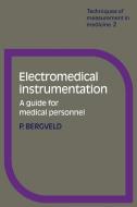 Electromedical Instrumentation di P. Bergveld, Bergveld edito da Cambridge University Press