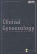 Clinical Gynaecology di T.F. Kruger, M.H. Botha edito da Juta Academic