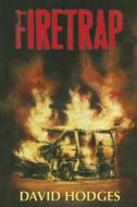 Firetrap di David Hodges edito da Robert Hale Ltd