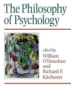 The Philosophy of Psychology di William T. O'Donohue edito da Sage Publications UK