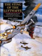 Sting of Luftwaffe: Schnellkampfgeschwader 210 and Zerstorergeschwader 1 "Wespengeschwader" in World War II di John J. Vasco edito da Schiffer Publishing Ltd