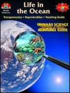 Life in the Ocean di Edward P. Ortleb edito da LORENZ EDUCATIONAL PUBL