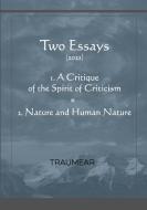A Critique of the Spirit of Criticism - Nature and Human Nature di Traumear edito da Lulu.com