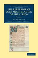 The Repressor of Over Much Blaming of the Clergy - Volume             2 di Reginald Pecock edito da Cambridge University Press