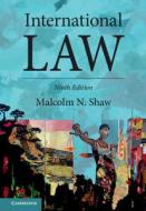International Law di Malcolm N. Shaw edito da Cambridge University Press