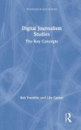 Digital Journalism Studies di Bob (Cardiff University Franklin, Lily Canter edito da Taylor & Francis Ltd